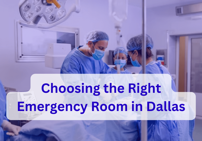 Choosing the Right Emergency Room in Dallas - What to Consider