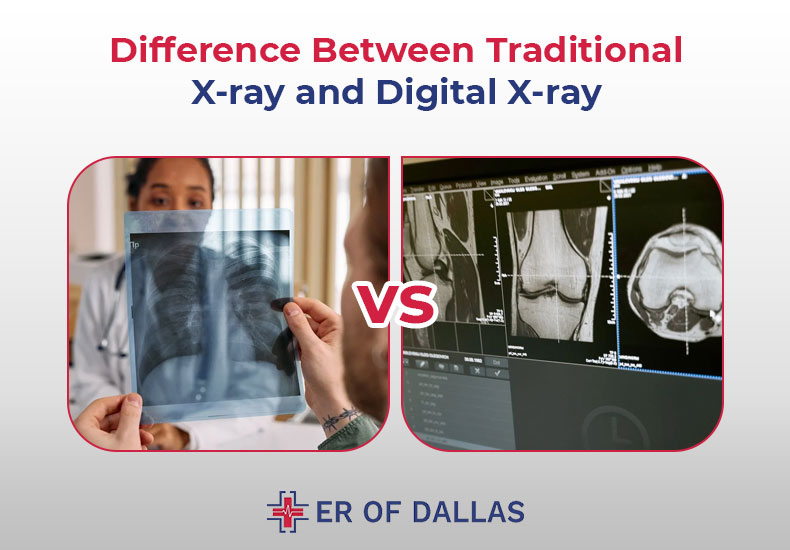Difference Between Traditional X-ray and Digital X-ray - ER of Dallas