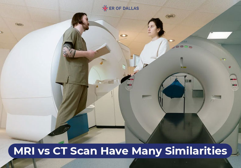 MRI vs CT-Scan Have Many Similarities - ER of Dallas