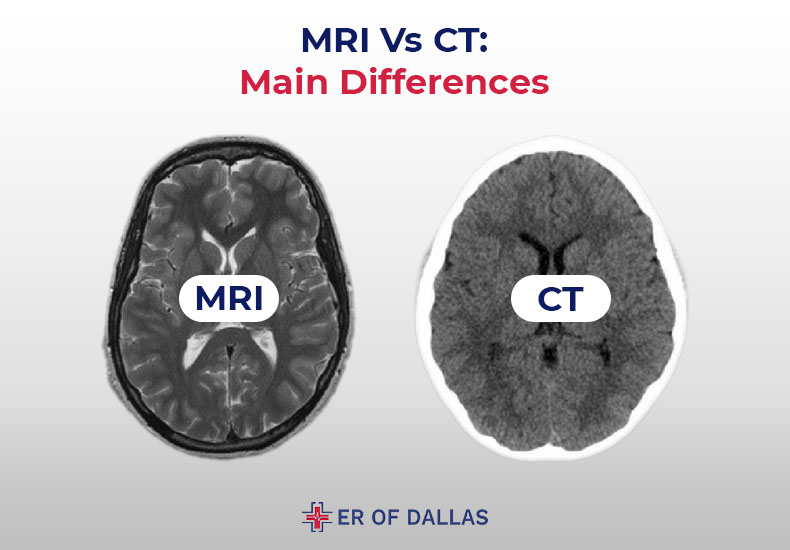 MRI vs CT Scan - Main Differences - ER of Dallas