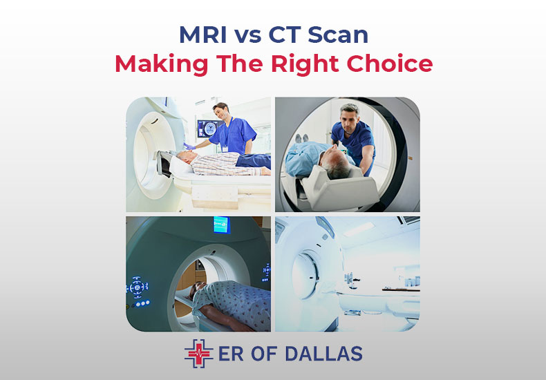 MRI vs CT Scan - Making The Right Choice - ER of Dallas