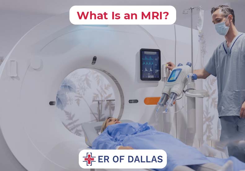 What is an MRI - ER of Dallas