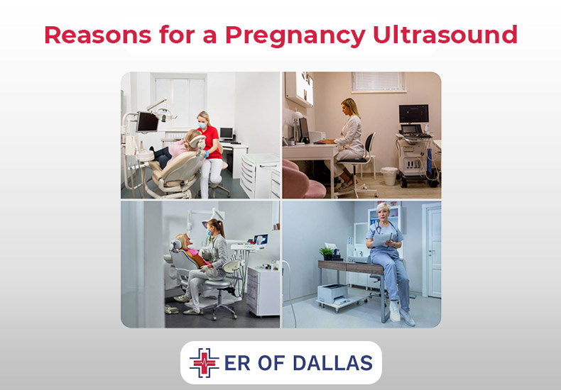 Reasons for a Pregnancy Ultrasound - ER of Dallas