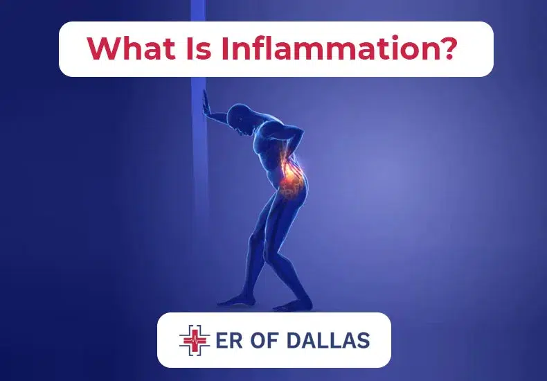 What Is Inflammation - ER of Dallas