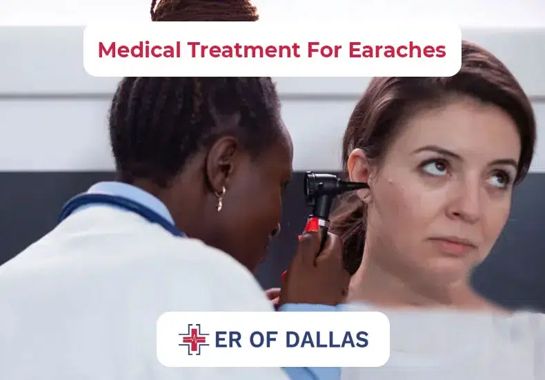 Medical Treatment For Earaches - ER of Dallas