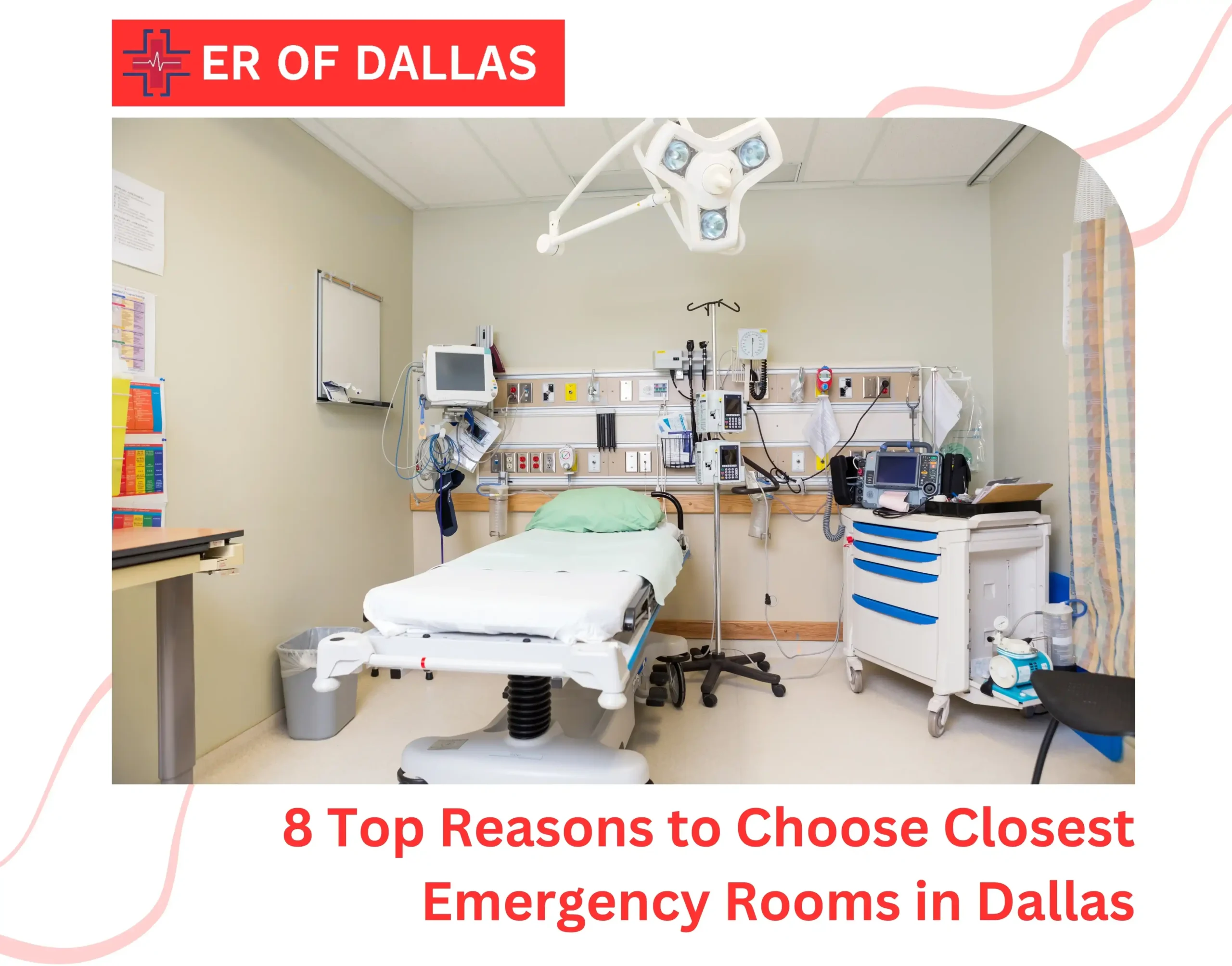 8 Top Reasons to Choose Closest Emergency Rooms in Dallas