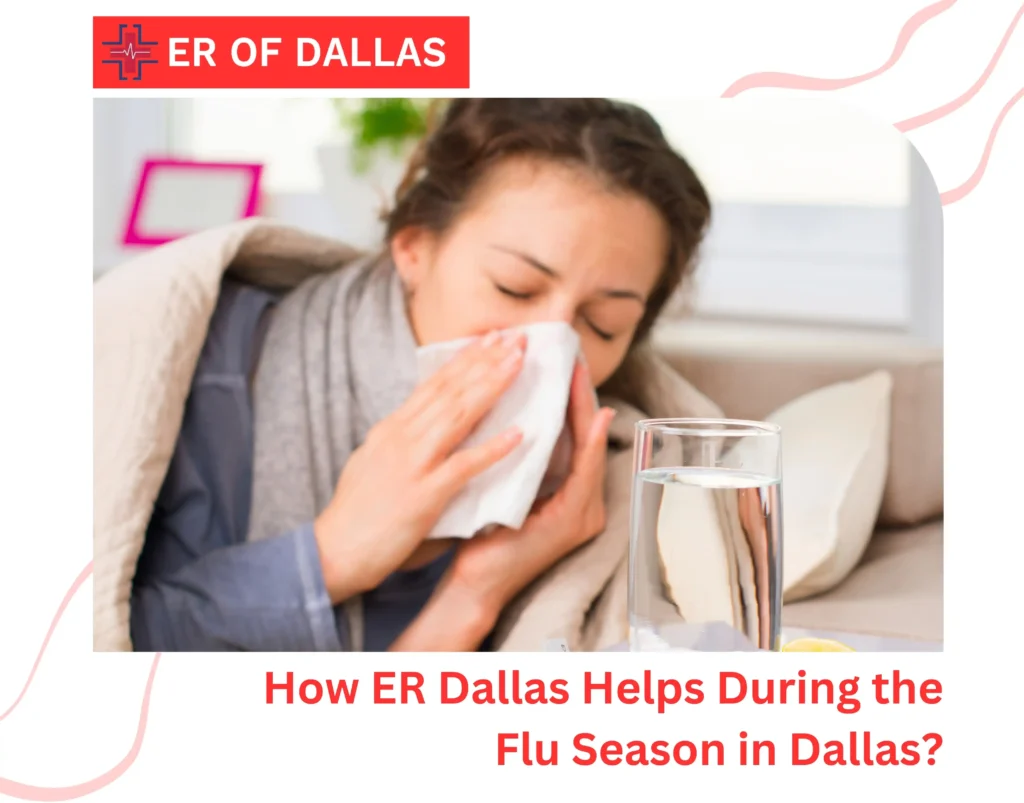 How ER Dallas Helps During the Flu Season in Dallas_11zon