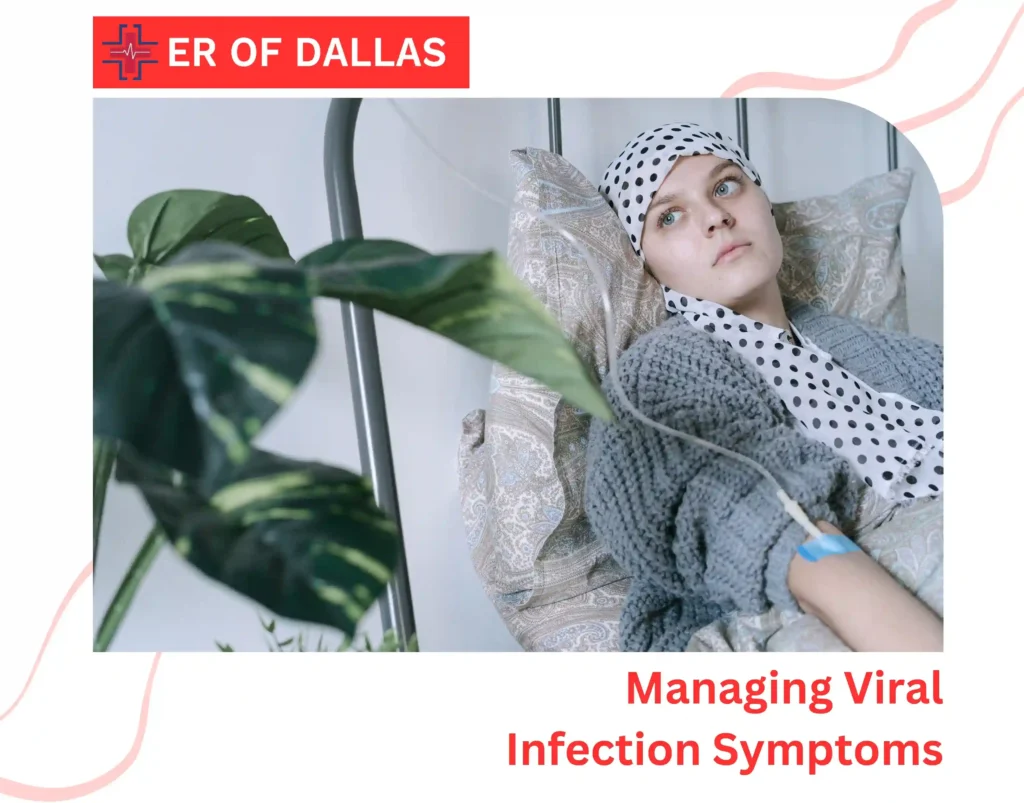 Managing Viral Infection Symptoms