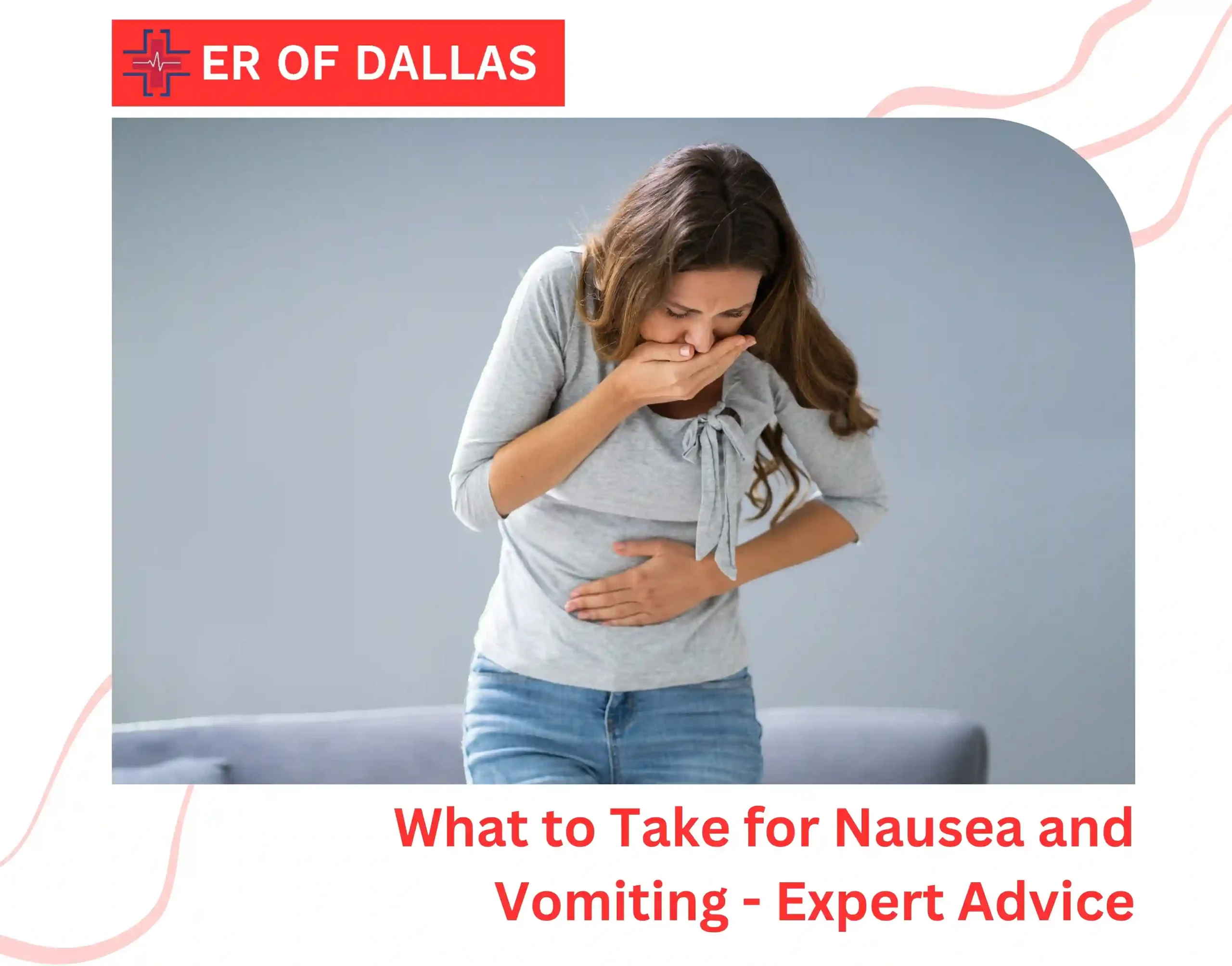 What to Take for Nausea and Vomiting - Expert Advice