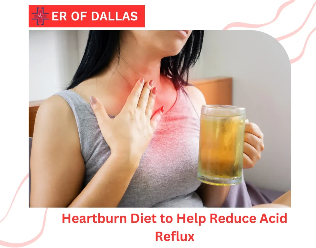 Heartburn Diet to Help Reduce Acid Reflux