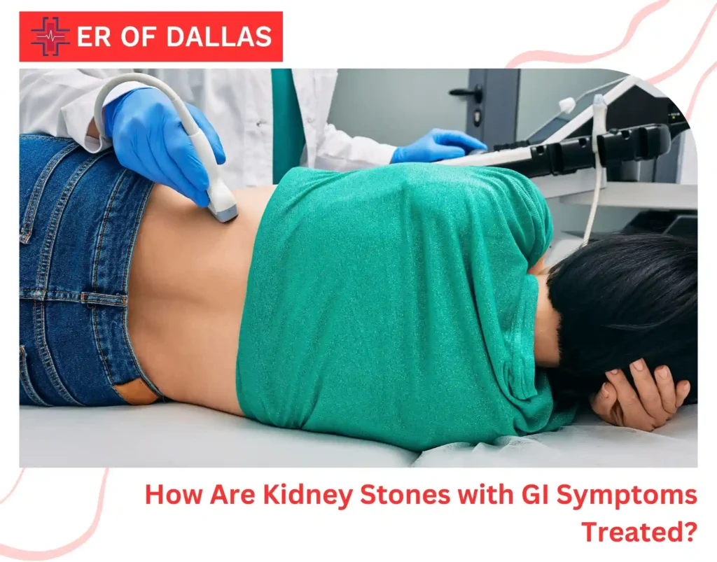 How Are Kidney Stones with GI Symptoms Treated