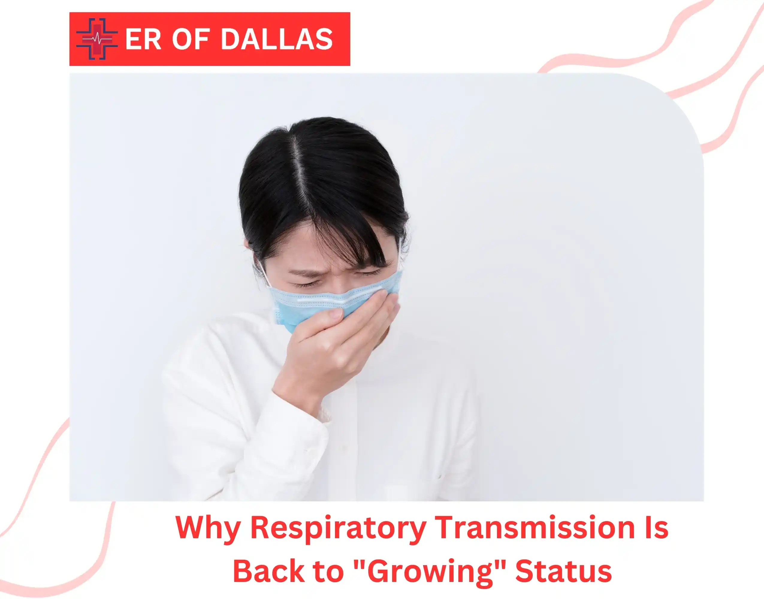 Why Respiratory Transmission Is Back to Growing Status