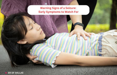 Warning Signs of a Seizure Early Symptoms to Watch For - ER of Dallas